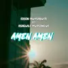 Edson Mwasabwite - Amen Amen (feat. Asagwile Mwasongwe) - Single